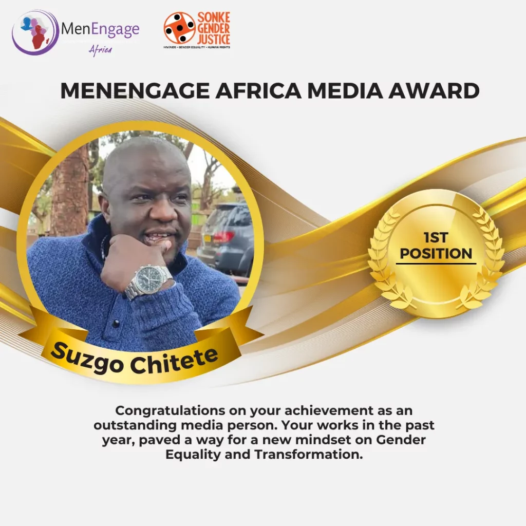 “I would say we must not tire to report about gender injustices” says Suzgo Chitete, the winner of the  MenEngage Africa “Khopotso Bodibe” Media Award