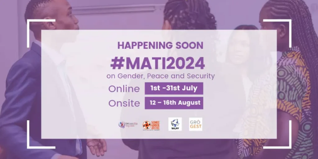 Hybrid #MATI2024 on “Gender Peace and Security,’ starts virtually in July, and onsite in August