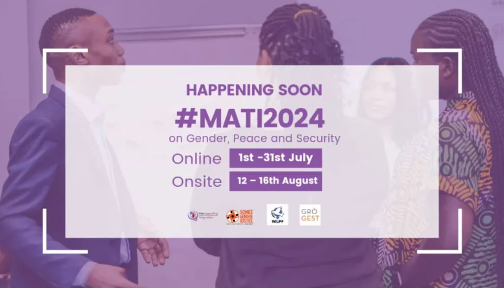 Hybrid #MATI2024 on “Gender Peace and Security,’ starts virtually in July, and onsite in August