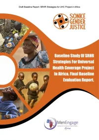 Baseline Study Of SRHR Strategies For Universal Health Coverage Project In Africa. Final Baseline Evaluation Report