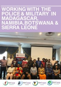 WORKING WITH THE POLICE & MILITARY IN MADAGASCAR, NAMIBIA, BOTSWANA & SIERRA LEONE